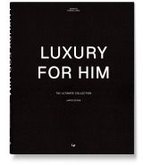 Luxury for Him