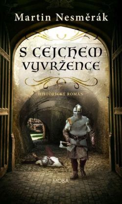 S cejchem vyvržence