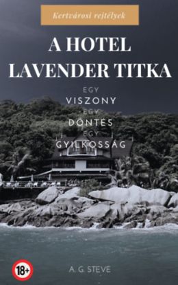 A Hotel Lavender titka - Kertvárosi rejtélyek I.