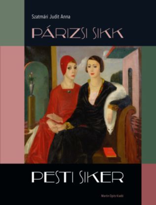 Párizsi sikk - pesti siker