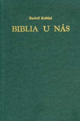 Biblia u nás (Rudolf Koštiaľ)