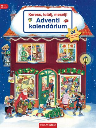Keress, találj, mesélj! Adventi kalendárium - Keress, találj, mesélj!