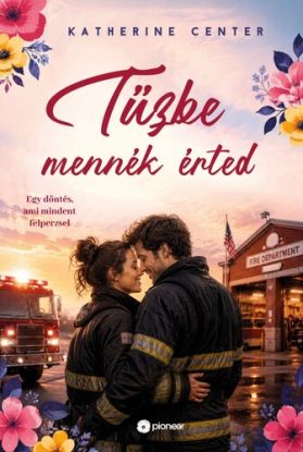 Tűzbe mennék érted