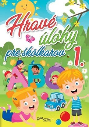 Hravé úlohy pre škôlkárov 1., 3. vydanie