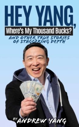Hey Yang, Where''s My Thousand Bucks?