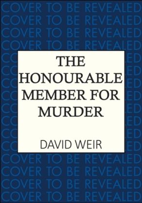 The Honourable Member for Murder