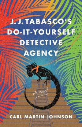 J. J. Tabasco''s Do-It-Yourself Detective Agency