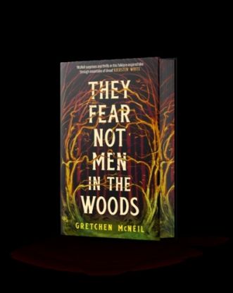 They Fear Not Men in The Woods