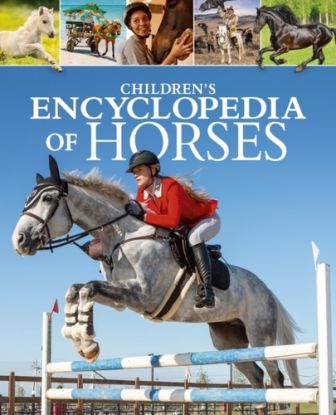 Children''s Encyclopedia of Horses