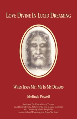Love Divine in Lucid Dreaming