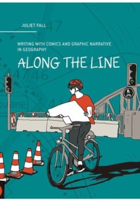 Along the Line – Writing with Comics and Graphic Narrative in Geography