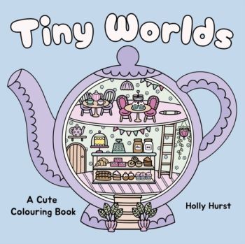 Tiny Worlds Cute Colouring Book