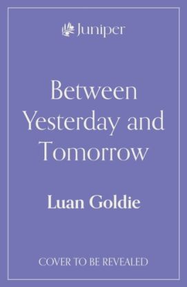 BETWEEN YESTERDAY & TOMORRO HB