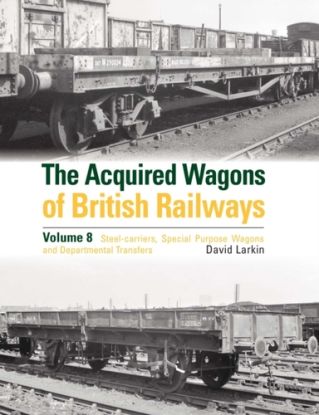 Acquired Wagons of British Railways Volume 8