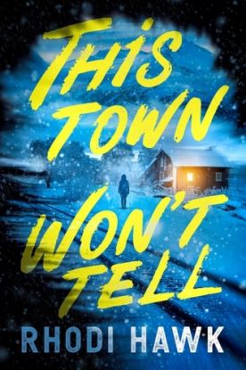 This Town Won''t Tell