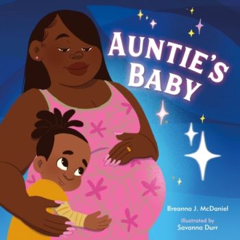 Auntie''s Baby