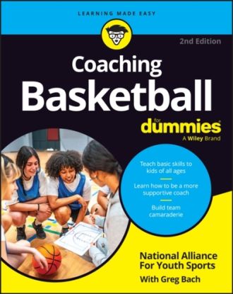 Coaching Basketball For Dummies, 2nd Edition