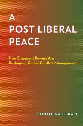 A Post-Liberal Peace