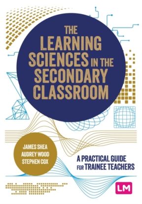 The Learning Sciences in the Secondary Classroom