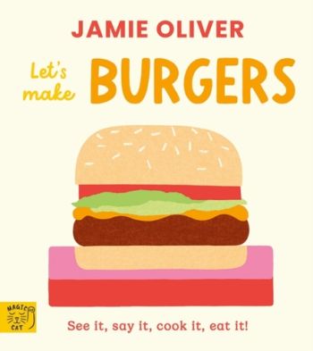Let''s Make Burgers