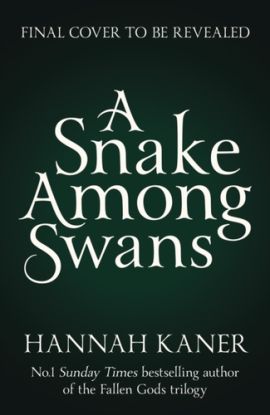 SNAKE AMONG SWANS HB