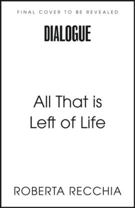 All That is Left of Life