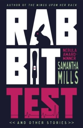 Rabbit Test and Other Stories