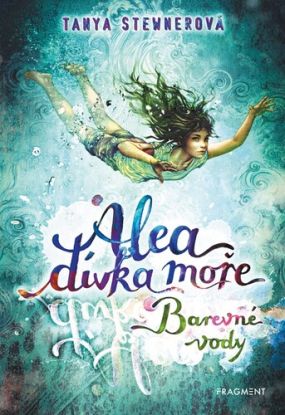 Alea, dívka moře 2: Barevné vody, 3. vydání