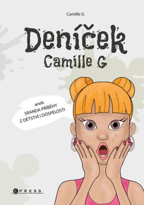 Deníček Camille G - Aneb sranda příběhy z dětství i dospělosti