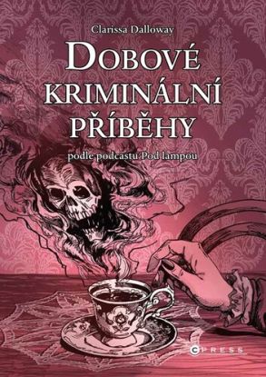 Dobové kriminální příběhy