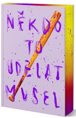 Někdo to udělat musel - limitované vydání