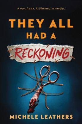 They All Had a Reckoning