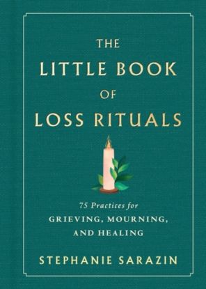 The Little Book of Loss Rituals