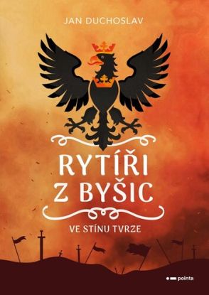 Rytíři z Byšic: Ve stínu tvrze