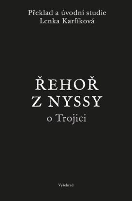 Řehoř z Nyssy o Trojici