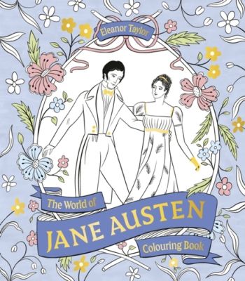 The World of Jane Austen Colouring Book