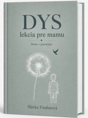 DYS – lekcia pre mamu