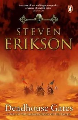 Deadhouse Gates: (Malazan Book 2)