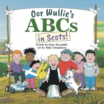 Oor Wullie''s ABCs in Scots