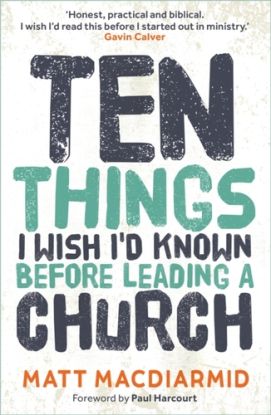 Ten Things I Wish I''d Known