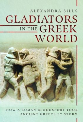 Gladiators in the Greek World