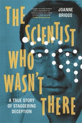 Scientist Who Wasn''t There