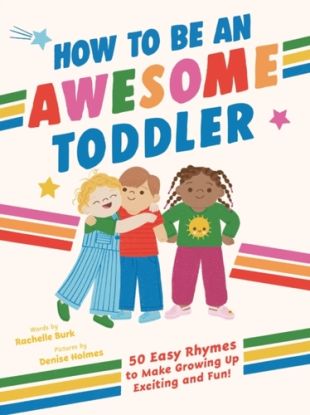 How to Be an Awesome Toddler