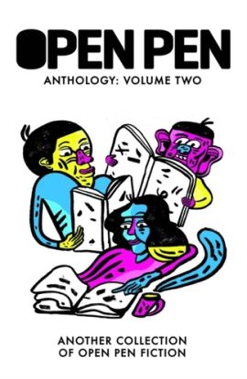 Open Pen Anthology: Volume Two
