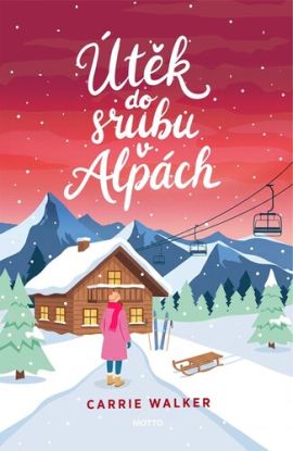 Útěk do srubu v Alpách