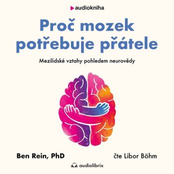 Proč mozek potřebuje přátele