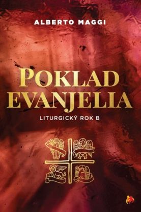 Poklad evanjelia - Liturgický rok B