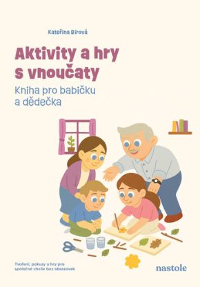 Aktivity a hry s vnoučaty
