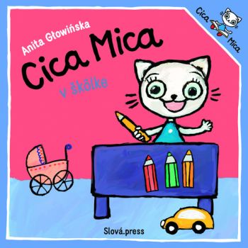 Cica Mica v škôlke