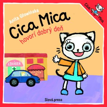 Cica Mica hovorí dobrý deň